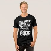 私は商業と食べ物のためにちょうどここにいる トライブレンドＴシャツ (正面全面)