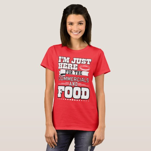 私は商業と食べ物のためにちょうどここにいる Tシャツ (正面フル)
