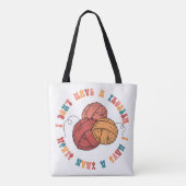 私は問題を持っていない、私はヤーンスタッシュを持っている – Medi トートバッグ (裏面)