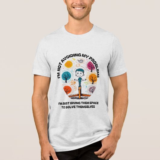 私は問題を避けてない… トライブレンドＴシャツ (正面)