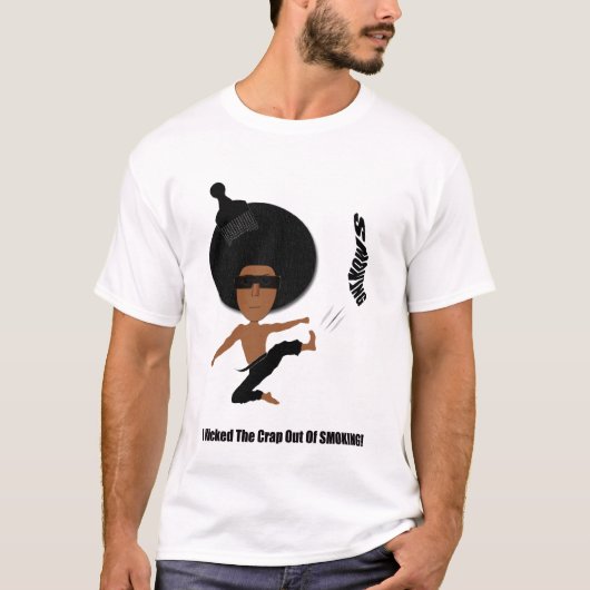 私は喫煙からがらくたを蹴りました Tシャツ (正面)