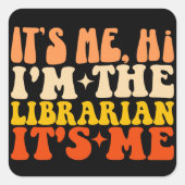 私は図書館員で私は私の図書館おもしろいだ スクエアシール (正面)