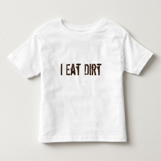 私は土を食べます トドラーTシャツ (正面)