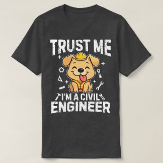 私は土木技師ですから信じてください Tシャツ