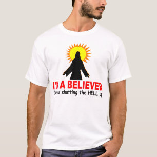 私は地獄を締めているあなたの信者、です Tシャツ