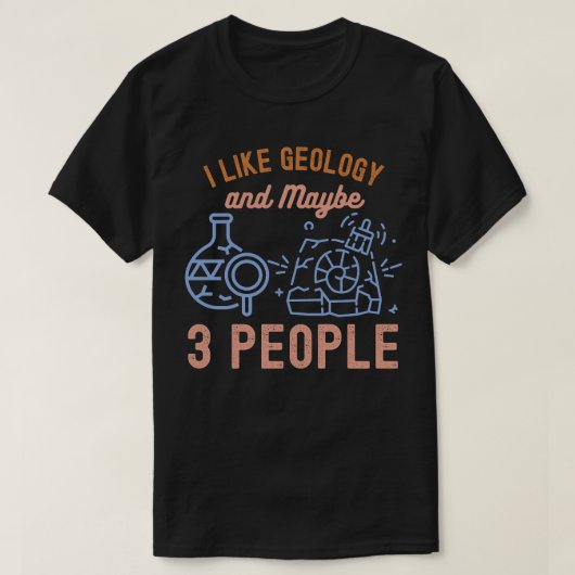 私は地質学が好きでたぶん3人が好き Tシャツ (デザイン正面)