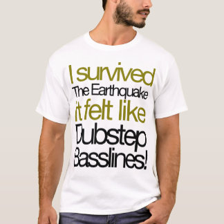 私は地震のBasslinesのTシャツを生き延びました Tシャツ