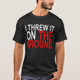 私は地面T-Shirt.pngのそれを投げました Tシャツ