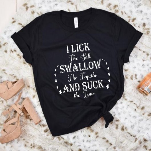私は塩を飲み込むテキーラと吸ライムギフトを舐める Tシャツ
