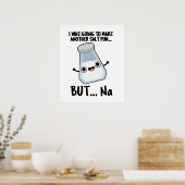 私は塩パンを作るつもりだったがNa ポスター (キッチン)