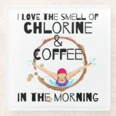 私は塩素とコーヒーの香りが大好き.w ガラスコースター (正面)