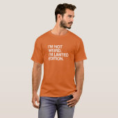私は変なのではなく限定版なだけです Tシャツ (正面フル)