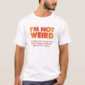私は変なTシャツではない Tシャツ (正面)