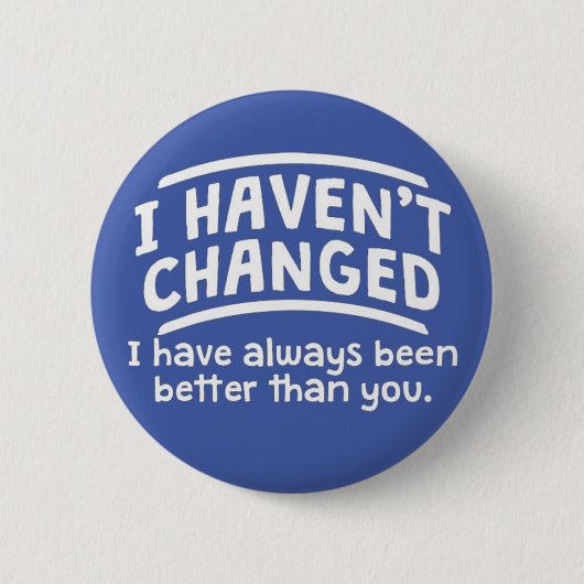 私は変わらない 缶バッジ (正面)