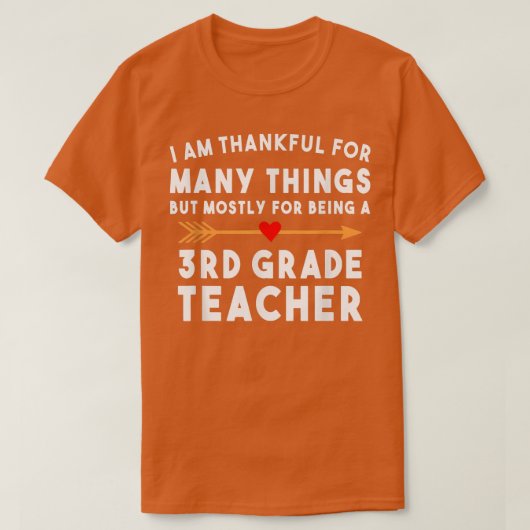 私は多くのことを感謝している3年生の先生 Tシャツ (デザイン正面)