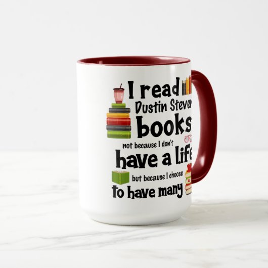 私は多くの人々の読暮らしをダスティン・スティーブンス マグカップ (正面右)