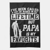 私は多くの名前を呼ばれたがパパ父の キッチンタオル (縦)