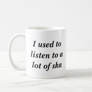 私は多くのskaに聞くのが常でありました コーヒーマグカップ