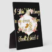 私は夢の中で出来る金が好きだ。 フォトプラーク (側面)