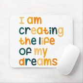 私は夢の人生を作っている マウスパッド (マウス)