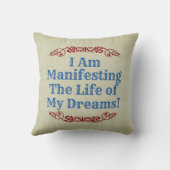 私は夢の人生を描いている – 感動的 クッション (裏面)