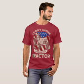 私は夢を奪う私はトラクター農業4thの tシャツ (正面フル)