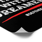 私は夢を見る人と立つ！ダカを守れ！移民SUPP ポスター (角)