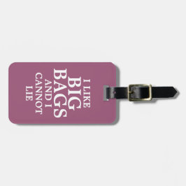 私は大おもしろいきなバッグが好きで紫を保つことはできない ラゲッジタグ