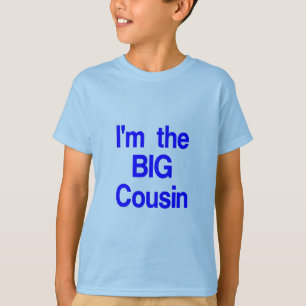 私は大きいいとこのTシャツ-男の子です Tシャツ