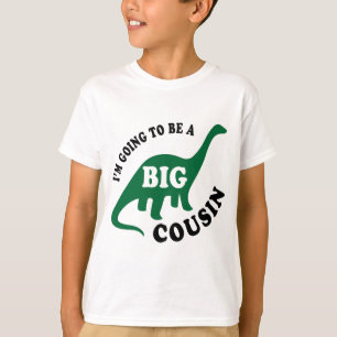 私は大きいいとこ-恐竜であることを行っています Tシャツ