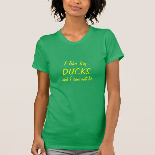 私は大きいアヒルを好みます Tシャツ