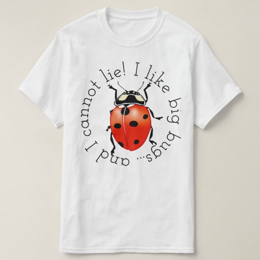 私は大きい虫を好みます Tシャツ (デザイン正面)