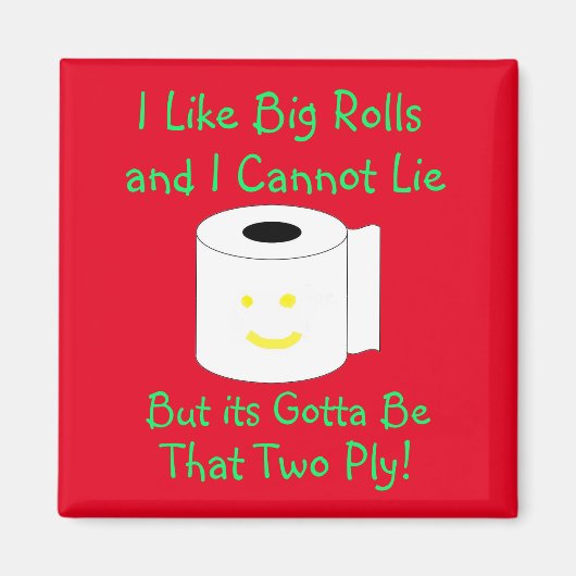 私は大きい転がが好きで嘘が出来ない マグネット (正面)