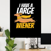 私は大きなウィーン人を持っている ポスター (ホームオフィス)