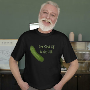 私は大きなジルのピクルスのシャツのようなものだ Tシャツ