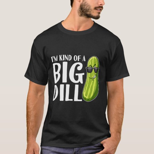 私は大きなディルの漬物の一種である Tシャツ (正面)