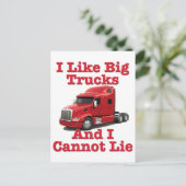 私は大きなトラックが好きで、ペテルビルトは嘘をつかない ポストカード (スタンド正面)