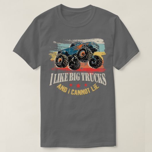 私は大きなトラックが好きで、幼児の怪物は嘘をつけない Tシャツ (デザイン正面)