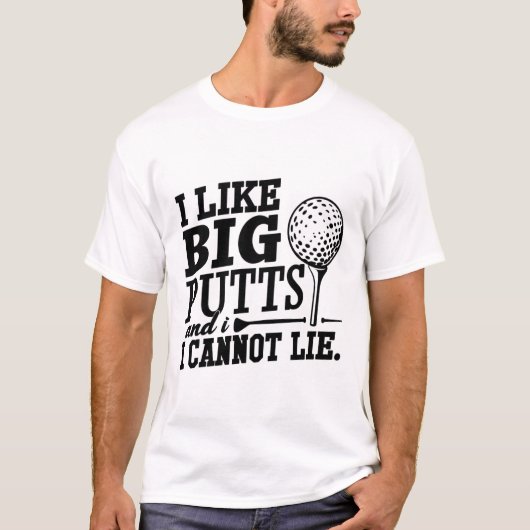 私は大きなパットが好きで嘘をつけない Tシャツ (正面)