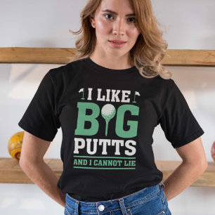 私は大きなパットが好きで嘘をつけない Tシャツ