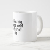 私は大きなマグが好きで、嘘をつくことはできません。 ジャンボコーヒーマグカップ (正面右)