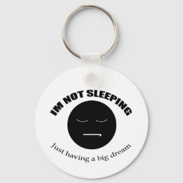 私は大きな夢を見ている！ キーホルダー