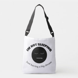 私は大きな夢を見ている！ クロスボディバッグ