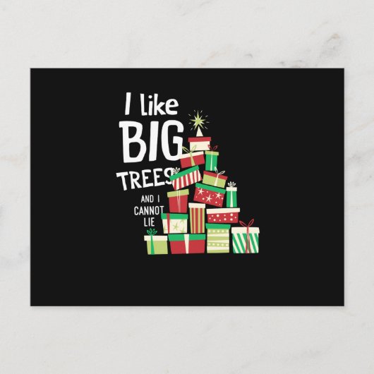 私は大きな木が好きで、クリスマスツリーは倒せない シーズンポストカード (正面)