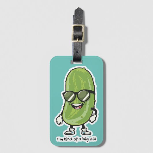 私は大きな病気のようなものだ |サングラスを着たピクルス ラゲッジタグ (正面縦)