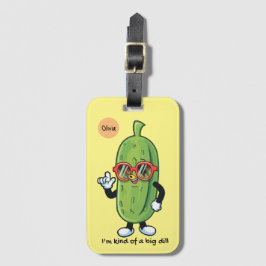 私は大きな病気のようなものだ |サングラスを着たピクルス ラゲッジタグ