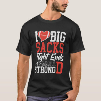 私は大きな袋のタイトな端と強いDのフットバルが大好き Tシャツ
