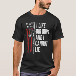 私は大きな銃が好きで、私はAr15ライフル銃のジョー嘘をつくことができない Tシャツ