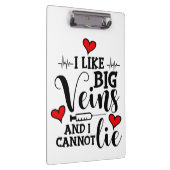 私は大きな静脈が好きで、ユーモアをナースできない クリップボード (右)