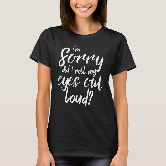 私は大き転がな女性の誕生日を見たおもしろい Tシャツ (正面)